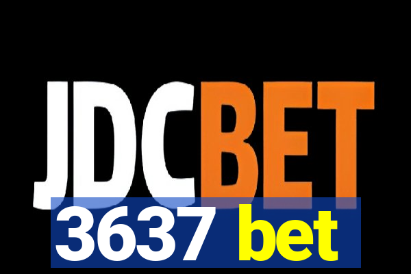 3637 bet